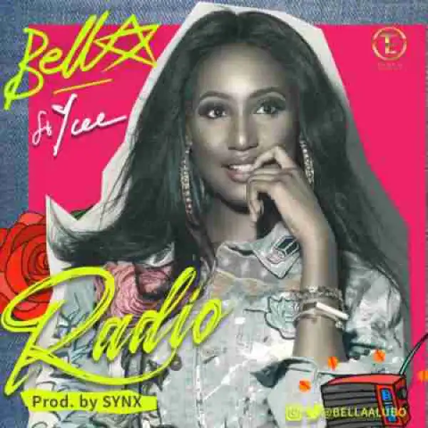 Bella - Radio (ft. Ycee) (Prod By SynX)